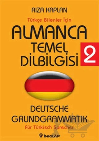 Türkçe Bilenler İçin Almanca Temel Dilbilgisi 2 – Rıza Kaplan – İnkılap Kitabevi kitap kapağı