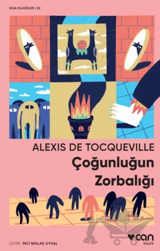 Çoğunluğun Zorbalığı – Alexis de Tocqueville – Can Yayınları kitap kapağı