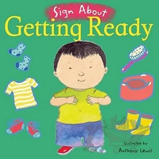 Getting Ready : BSL (British Sign Language) – Anthony Lewis – Child's Play kitap kapağı