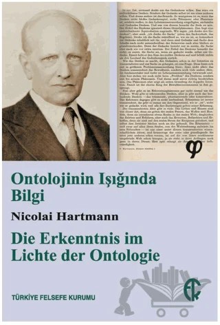 Ontolojinin Işığında Bilgi – Nicolai Hartmann – Türkiye Felsefe Kurumu kitap kapağı
