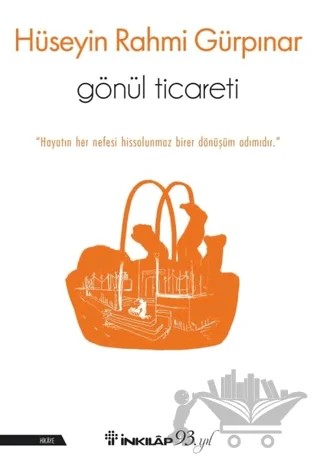 Gönül Ticareti – Hüseyin Rahmi Gürpınar – İnkılap Kitabevi kitap kapağı