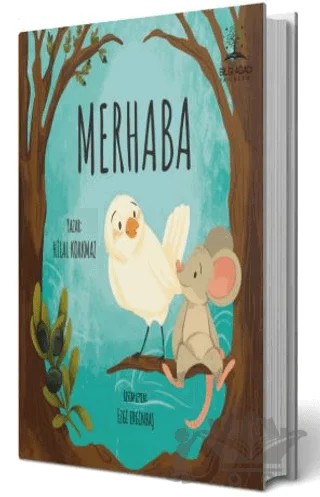 Merhaba – Hilal Korkmaz – Bilgi Ağacı Yayınları kitap kapağı