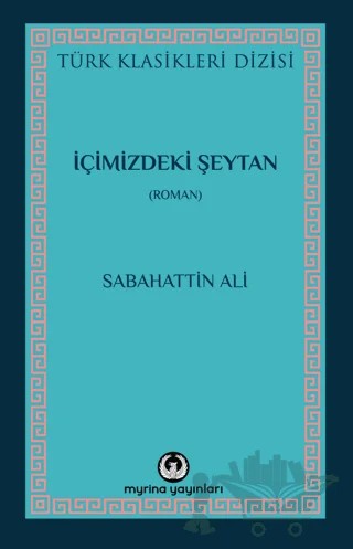 İçimizdeki Şeytan – Sabahattin Ali – Myrina Yayınları kitap kapağı