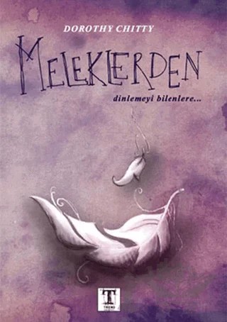 Meleklerden Dinlemeyi Bilenlere – Dorothy Chitty – Trend Kitap kitap kapağı