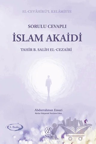 Sorulu Cevaplı İslam Akaidi – Tahir b. Salih el-Cezairi – Nida Yayıncılık kitap kapağı