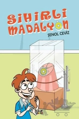 Sihirli Madalyon – Şenol Ceviz – Giz Kitap kitap kapağı