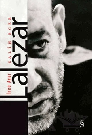 İnce Ayar Lalezar – Salih Ecer – Everest Yayınları kitap kapağı