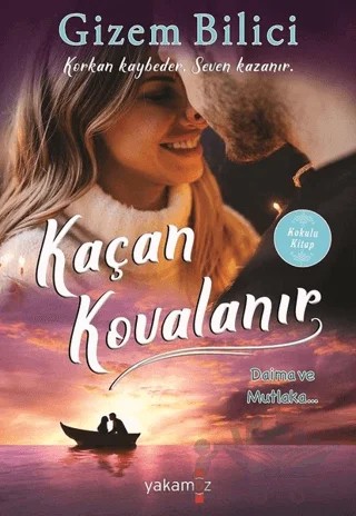 Kaçan Kovalanır – Gizem Bilici – Yakamoz Yayınevi kitap kapağı