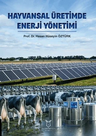 Hayvansal Üretimde Enerji Yönetimi – Haşan Hüseyin Öztürk – Akademisyen Kitabevi kitap kapağı