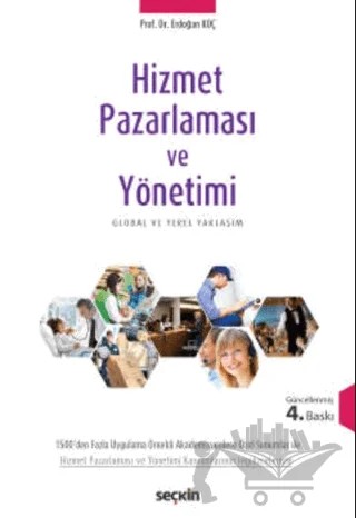 Hizmet Pazarlaması ve Yönetimi – Erdoğan Koç – Seçkin Yayıncılık kitap kapağı