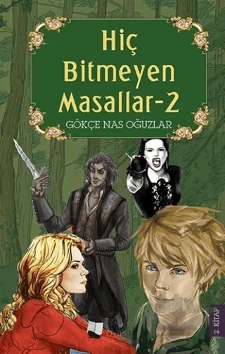 Hiç Bitmeyen Masallar - 2 – Gökçe Nas Oğuzlar – Karina Yayınevi kitap kapağı