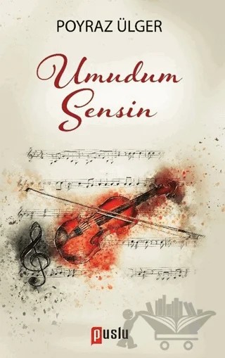 Umudum Sensin – Poyraz Ülger – Puslu Yayıncılık kitap kapağı