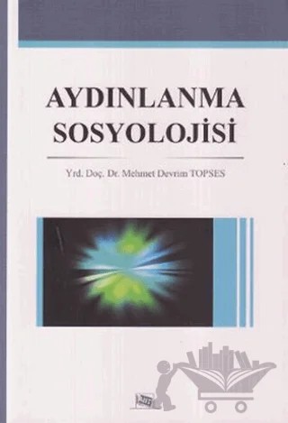 Aydınlanma Sosyolojisi – Mehmet Devrim Topses – Anı Yayıncılık kitap kapağı