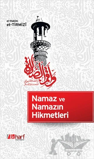 Namaz ve Namazın Hikmetleri – el-Hakim et-Tirmizi – İlkharf Yayınevi kitap kapağı