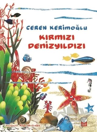 Kırmızı Denizyıldızı – Ceren Kerimoğlu – Kırmızı Kedi Çocuk kitap kapağı