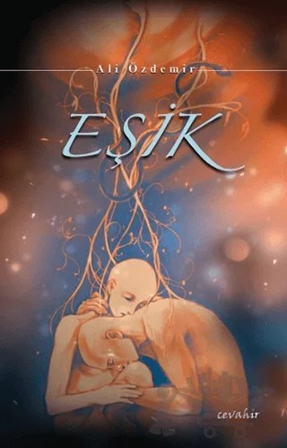 Eşik – Ali Özdemir – Cevahir Yayınları kitap kapağı