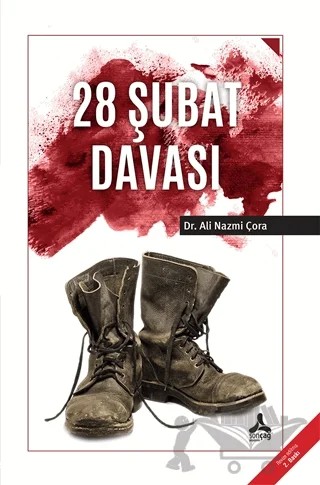 28 Şubat Davası – Ali Nazmi Çora – Sonçağ Yayınları kitap kapağı