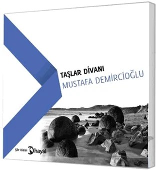 Taşlar Divanı – Mustafa Demircioğlu – Hayal Yayınları kitap kapağı