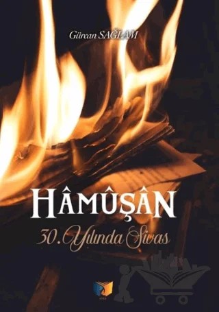 Hâmüşân 30. Yılında Sivas – Gürcan Sağlam – Ateş Yayınları kitap kapağı