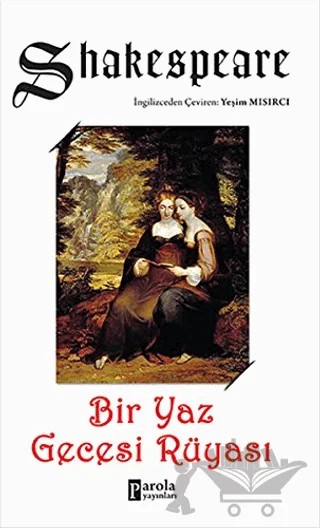 Bir Yaz Gecesi Rüyası – William Shakespeare – Parola Yayınları kitap kapağı