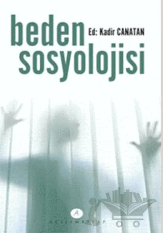 Beden Sosyolojisi – Kadir Canatan – Açılım Kitap kitap kapağı