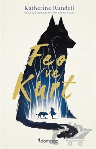 Feo ve Kurt – Katherine Rundell – Domingo Yayınevi kitap kapağı
