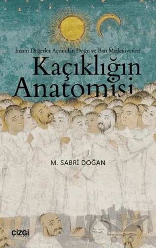 Kaçıklığın Anatomisi – M. Sabri Doğan – Çizgi Kitabevi Yayınları kitap kapağı