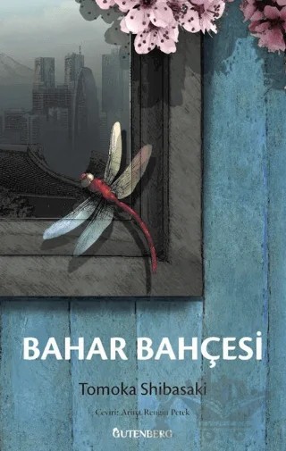 Bahar Bahçesi – Tomoka Shibasaki – Gutenberg kitap kapağı