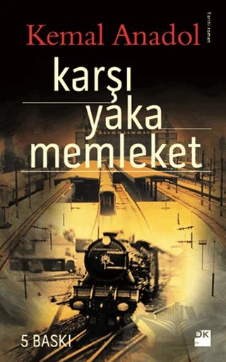Karşı Yaka Memleket – Kemal Anadol – Doğan Kitap kitap kapağı