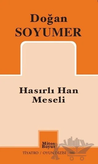 Hasırlı Han Meseli – Doğan Soyumer – Mitos Boyut Yayınları kitap kapağı