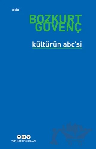 Kültürün ABC’si – Bozkurt Güvenç – Yapı Kredi Yayınları kitap kapağı