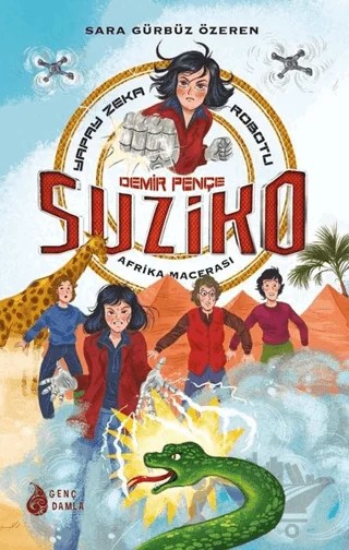 Demir Pençe Suziko - Afrika Macerası – Sara Gürbüz Özeren – Genç Damla Yayınevi kitap kapağı