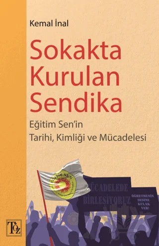 Sokakta Kurulan Sendika – Kemal İnal – Töz Yayınları kitap kapağı