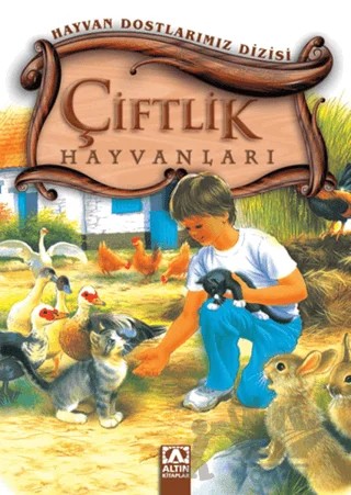 Çiftlik Hayvanları – Kolektif – Altın Kitaplar kitap kapağı