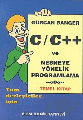 C / C++ Nesneye Yönelik Programlama – Gürcan Banger – Bilim Teknik Yayınevi kitap kapağı
