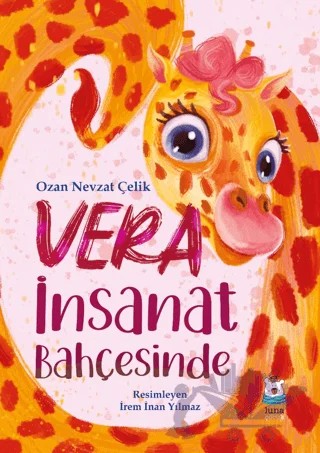 Vera İnsanat Bahçesinde – Ozan Nevzat Çelik – Luna Çocuk Yayınları kitap kapağı