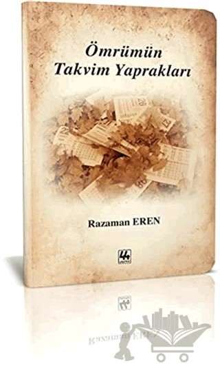 Ömrümün Takvim Yaprakları – Ramazan Eren – 44 Yayınları kitap kapağı