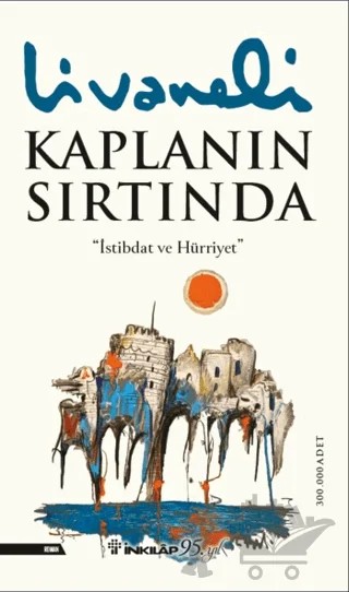 Kaplanın Sırtında – Zülfü Livaneli – İnkılap Kitabevi kitap kapağı