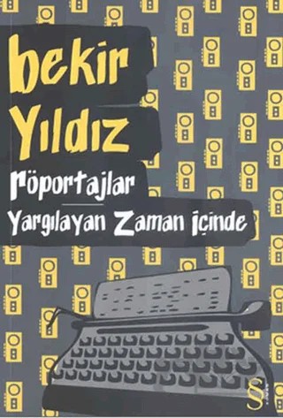 Röportajlar Yargılayan Zaman İçinde – Bekir Yıldız – Everest Yayınları kitap kapağı