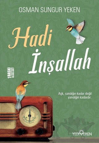 Hadi İnşallah – Osman Sungur Yeken – Yediveren Yayınları kitap kapağı