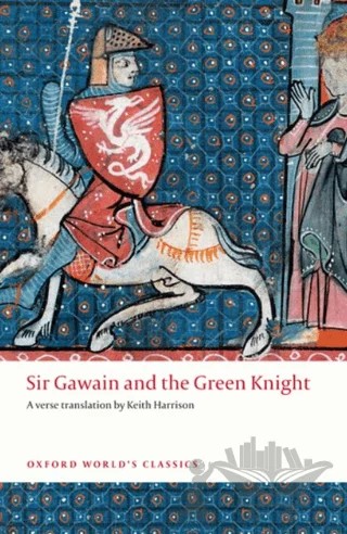 Sir Gawain and The Green Knight – Kolektif – Oxford University Press - Classics kitap kapağı