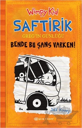 Bende Bu Şans Varken - Saftirik Greg’in Günlüğü 9 – Jeff Kinney – Epsilon Yayınevi kitap kapağı