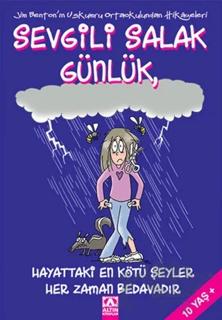 Sevgili Salak Günlük, Hayattaki En Kötü Şeyler Her Zaman Bedavadır. – Jim Benton – Altın Kitaplar kitap kapağı