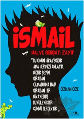 İsmail – Özkan Öze – Uğurböceği Yayınları kitap kapağı