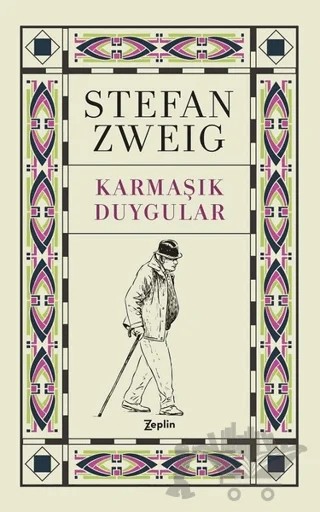 Karmaşık Duygular – Stefan Zweıg – Zeplin Kitap kitap kapağı
