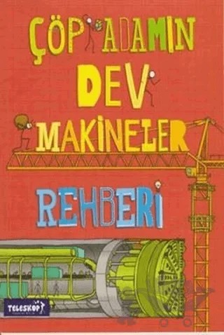 Çöp Adamın Dev Makineler Rehberi – John Farndon – Teleskop Popüler Bilim kitap kapağı
