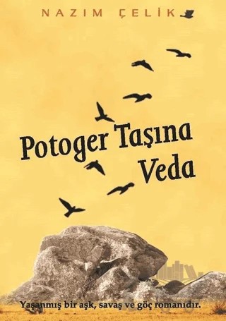 Potoger Taşına Veda – Nazım Çelik – Kitap Dostu Yayınları kitap kapağı
