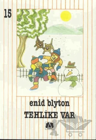 Tehlike Var – Enid Blyton – Arkadaş Yayınları kitap kapağı