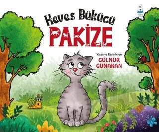 Heves Bükücü Pakize – Gülnür Günakan – Luna Çocuk Yayınları kitap kapağı