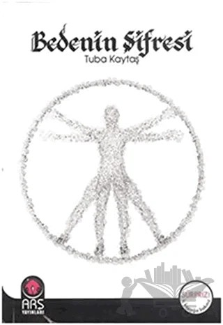 Bedenin Şifresi – Tuba Kaytaş – Arş Yayınları kitap kapağı